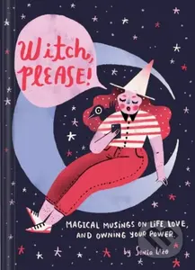 Witch, Please - Sonia Lazo - kniha z kategorie Zdraví a životní styl