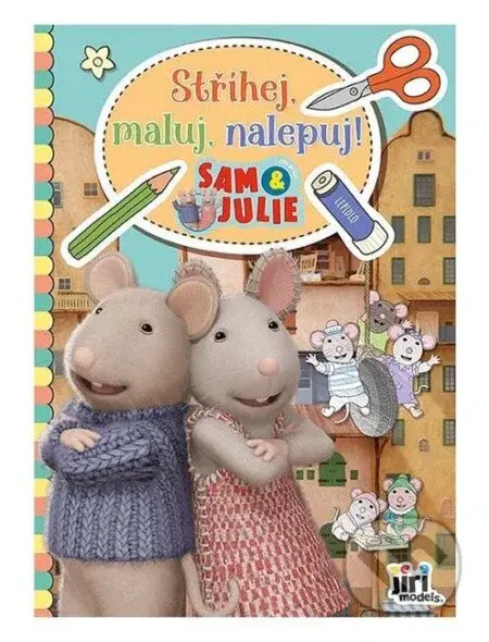 Stříhej, maluj, nalepuj! Dům myšek Sam Julie - kniha z kategorie Omalovánky, vystřihovánky, papír