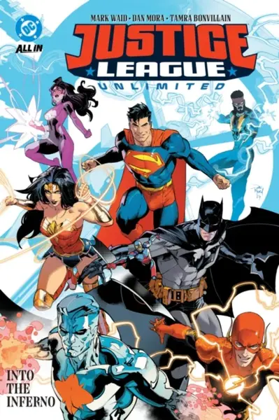 Justice League Unlimited Vol. 1: Into the Inferno - Mark Waid, Dan Mora