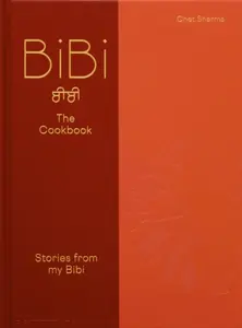 BiBi The Cookbook - Chet Sharma