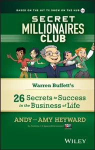Secret Millionaires Club - Amy Heyward, Andy Heyward
