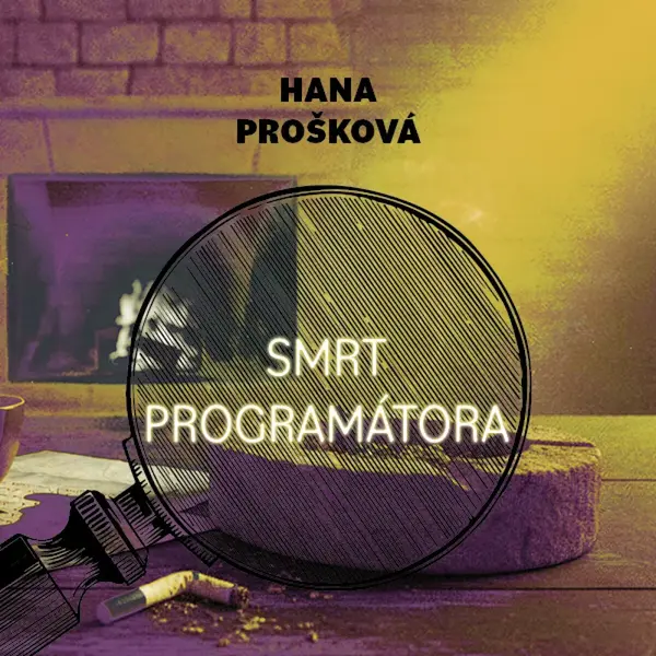 Smrt programátora - Hana Prošková - audiokniha