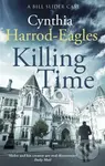 Killing Time (A Bill Slider Mystery (6)) - Cynthia Harrod-Eagles - kniha z kategorie Detektivky, thrillery a horory