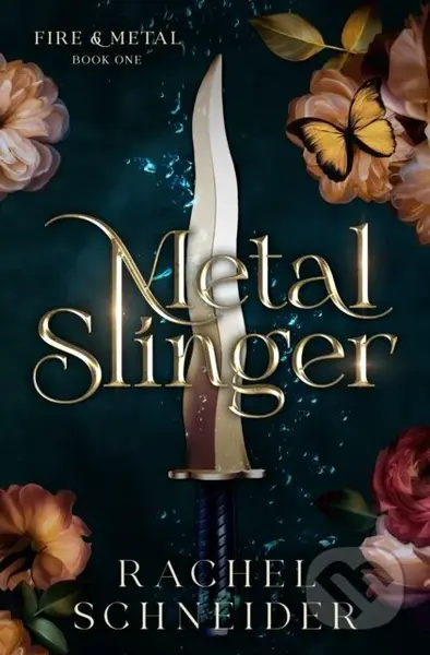 Metal Slinger (The instant Sunday Times bestseller and must-read romantasy that broke BookTok!) - kniha z kategorie Romantika