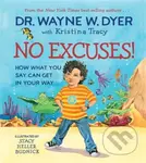 No Excuses! (How What You Say Can Get in Your Way) - kniha z kategorie Pro děti
