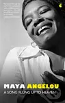 A Song Flung Up to Heaven - Dr Maya Angelou - kniha z kategorie Životopisy, reportáže a myšlenky