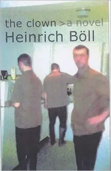 The Clown - Heinrich Böll