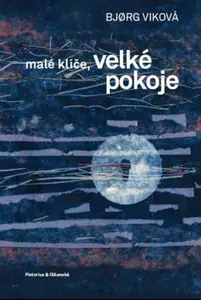 Malé klíče, velké pokoje (poškozená) - Bjorg Viková