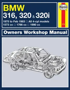 BMW 316, 320 & 320i (4-cyl)(75 - Feb 83) Haynes Repair Manual - Haynes Publishing