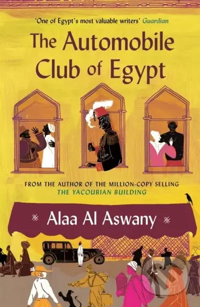 The Automobile Club of Egypt - Alaa Al Aswany - kniha z kategorie Společenská beletrie