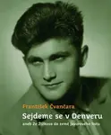 Sejdeme se v Denveru (poškozená) - František Čvančara