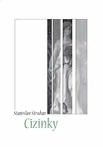 Cizinky (poškozená) - Stanislav Struhar