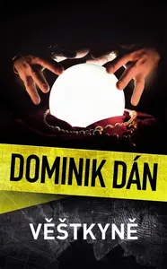 Věštkyně - Dominik Dán
