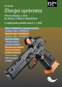 Zbrojní oprávnění podle právního stavu k 1. 1. 2026 - Jiří Záruba