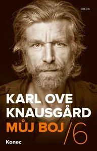 Můj boj 6: Konec (poškozená) - Karl Ove Knausgard