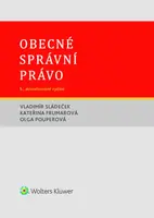 Obecné správní právo - Kateřina Frumarová, Olga Pouperová