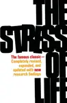 The Stress of Life - Selye Hans
