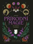 Základy přírodní magie pro dobrou čarodějku - Lindsay Squire