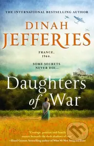 Daughters of War - Dinah Jefferies - kniha z kategorie Romantika