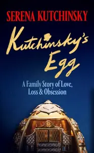 Kutchinsky's Egg - Serena Kutchinsky