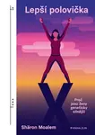 Lepší polovička - Sharon Moalem