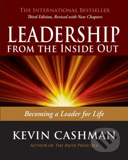 Leadership from the Inside Out (Becoming a Leader for Life) - kniha z kategorie Byznys a management