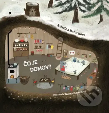 Čo je domov? - Kristína Baluchová - kniha z kategorie Pro děti