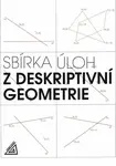 Sbírka úloh z deskriptivní geometrie - Eva Maňásková