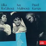 Lilka Ročáková, Ivanka Malinová, Pavel Kanas – Lilka Ročáková, Ivanka Malinová, Pavel Kanas (Mozart, Rossini, Verdi, Bizet, Puccini, Čajkovskij, Leonc