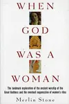 When God Was A Woman