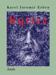 Kytice - Karel Jaromír Erben, Marcela Štědrová