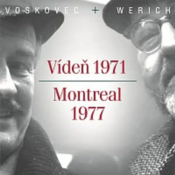 Eva Klobouková, Jiří Voskovec, Jan Werich – Voskovec a Werich: Vídeň 1971 - Montreal 1977 CD