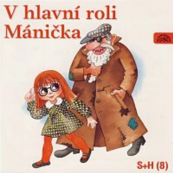 Divadlo Spejbla a Hurvínka – V hlavní roli Mánička