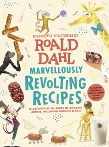 Marvellously Revolting Recipes (poškozená) - Roald Dahl