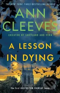 Lesson in Dying (The First Inspector Ramsay Novel) - Ann Cleeves