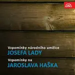 Josef Lada – Vzpomínky národního umělce Josefa Lady / Vzpomínky na Jaroslava Haška