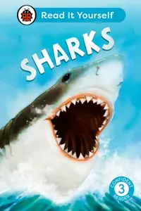 Sharks: Read It Yourself - Level 3 Confident Reader - Ladybird