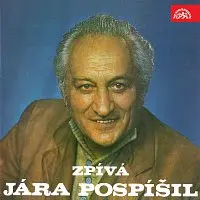 Jára Pospíšil – Zpívá Jára Pospíšil