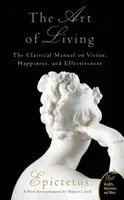 Art of Living - Epictetus, Sharon Lebell