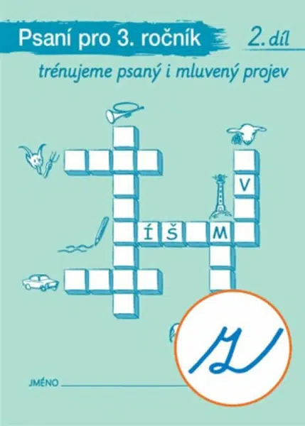 Psaní pro 3. ročník 2. díl ("z" s kličkou) - Radka Wildová