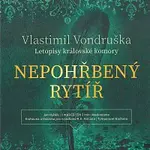 Jan Hyhlík – Nepohřbený rytíř - Letopisy královské komory (MP3-CD) CD-MP3