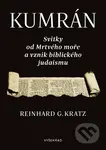 Kumrán (Svitky od Mrtvého moře a vznik biblického judaismu) - kniha z kategorie Humanitní a společenské vědy