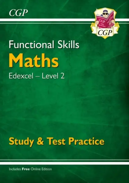 Functional Skills Maths: Edexcel Level 2 - Study & Test Practice - CGP Books