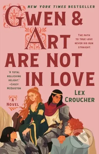 Gwen & Art Are Not in Love (A Novel) - Lex Croucher