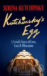 Kutchinsky's Egg (A Family Story of Love, Loss and Obsession) - kniha z kategorie Autobiografie