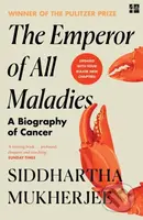 The Emperor of All Maladies (A Biography of Cancer)