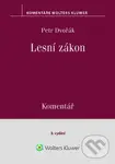 Lesní zákon (Komentář) - Petr Dvořák