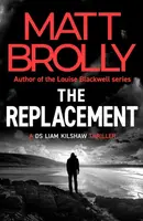 The Replacement - Matt Brolly