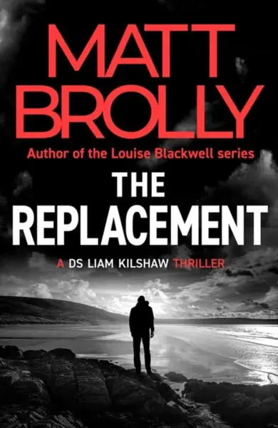 The Replacement - Matt Brolly