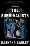 The Survivalists - Kashana Cauley